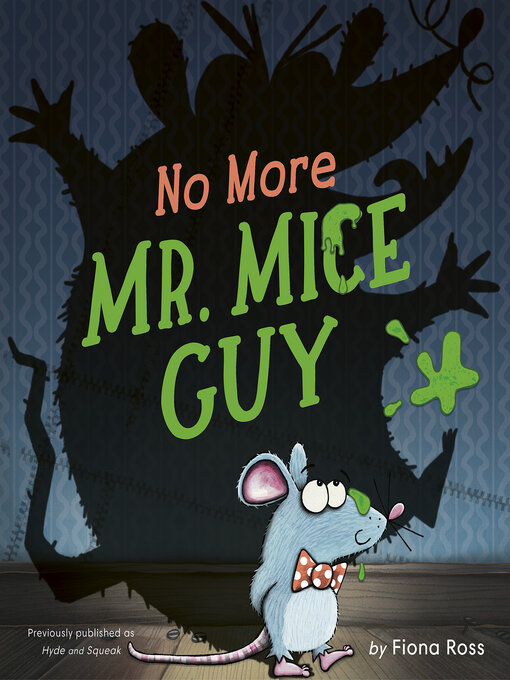 Title details for No More Mr. Mice Guy by Fiona Ross - Available